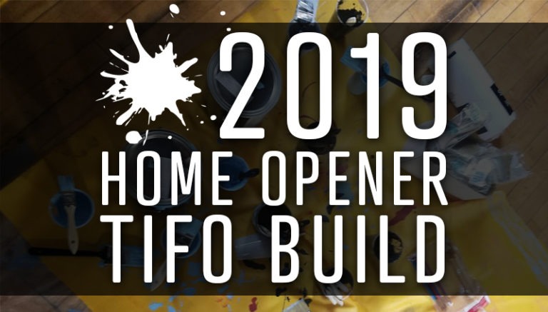 2019 Home Opener Tifo Build